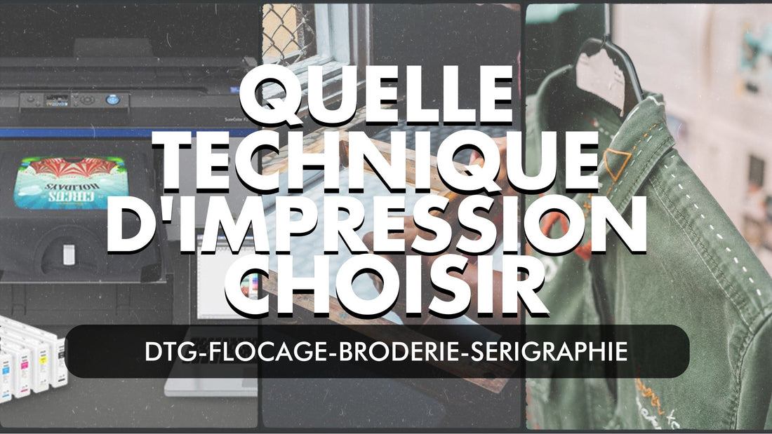 Bannière blog Work Progress "Quelle technique d'impression choisir"